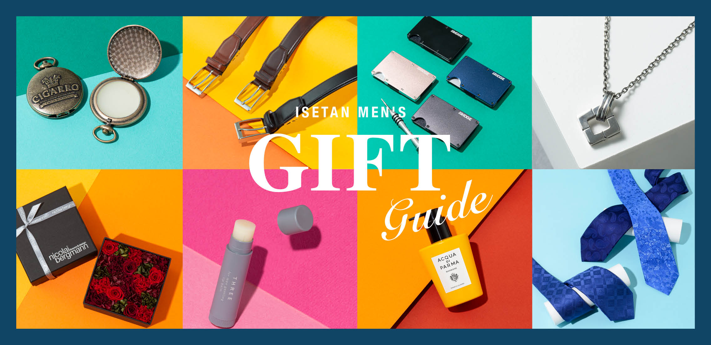 ISETAN MEN'S GIFT GUIDE