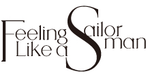 Feeling Like a Sailorman
