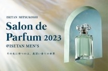 【イベント情報】香水の祭典「サロン ド パルファン 2023」が今年もメンズ館で開催。【9月26日更新】