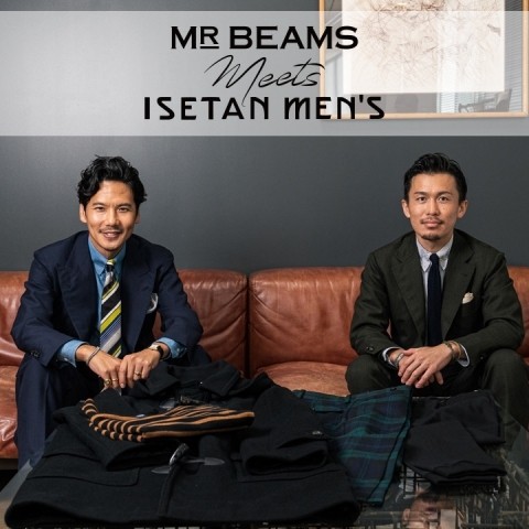 MR_BEAMS meets ISETAN MEN'S