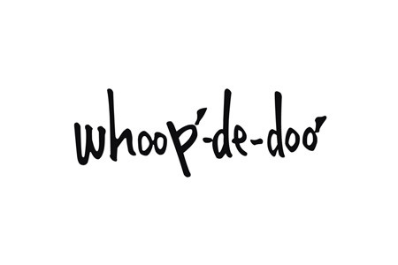 whoop-de-doo