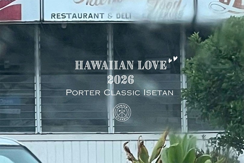 ポータークラシック＞恒例の「HAWAIIAN LOVE」で2026年はカモフラ柄の