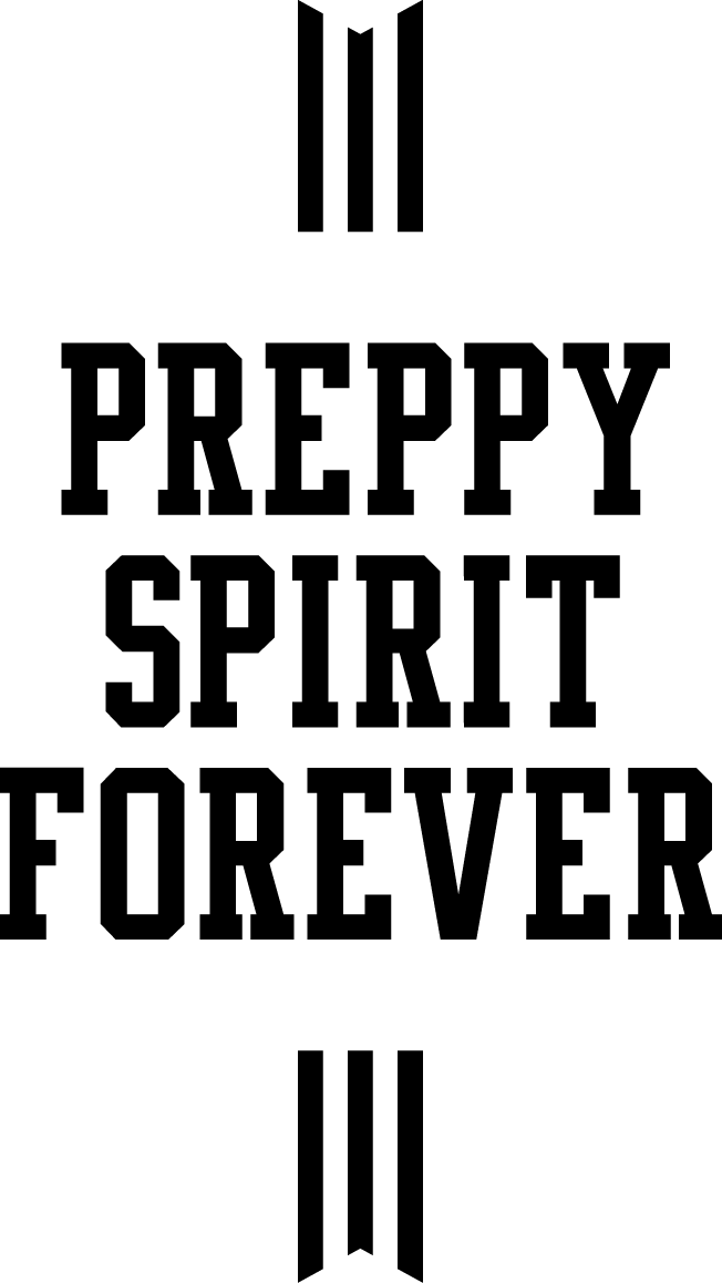 PREPPY SPIRIT FOREVER